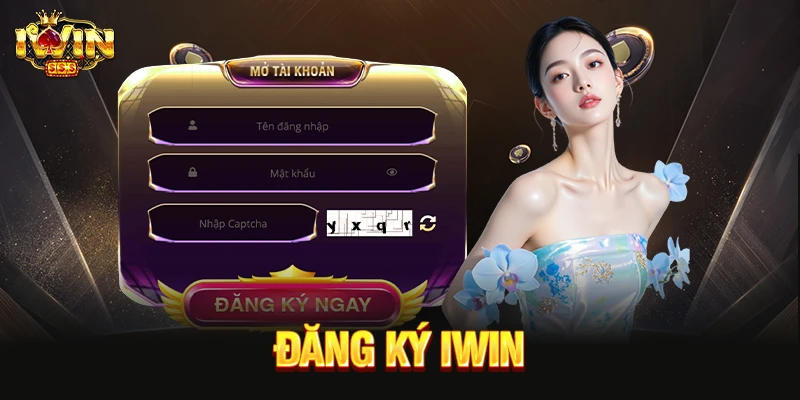 Đăng Ký IWIN Nhanh 2026 – Hướng Dẫn Tạo Tài Khoản Chi Tiết Đăng ký IWIN